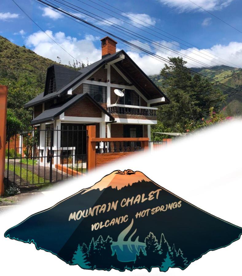 Mountain Chalet - Tungurahua Hot Springs/Aguas Termales Banos  Ngoại thất bức ảnh